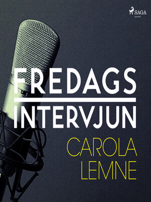 cover image of Fredagsintervjun--Carola Lemne
